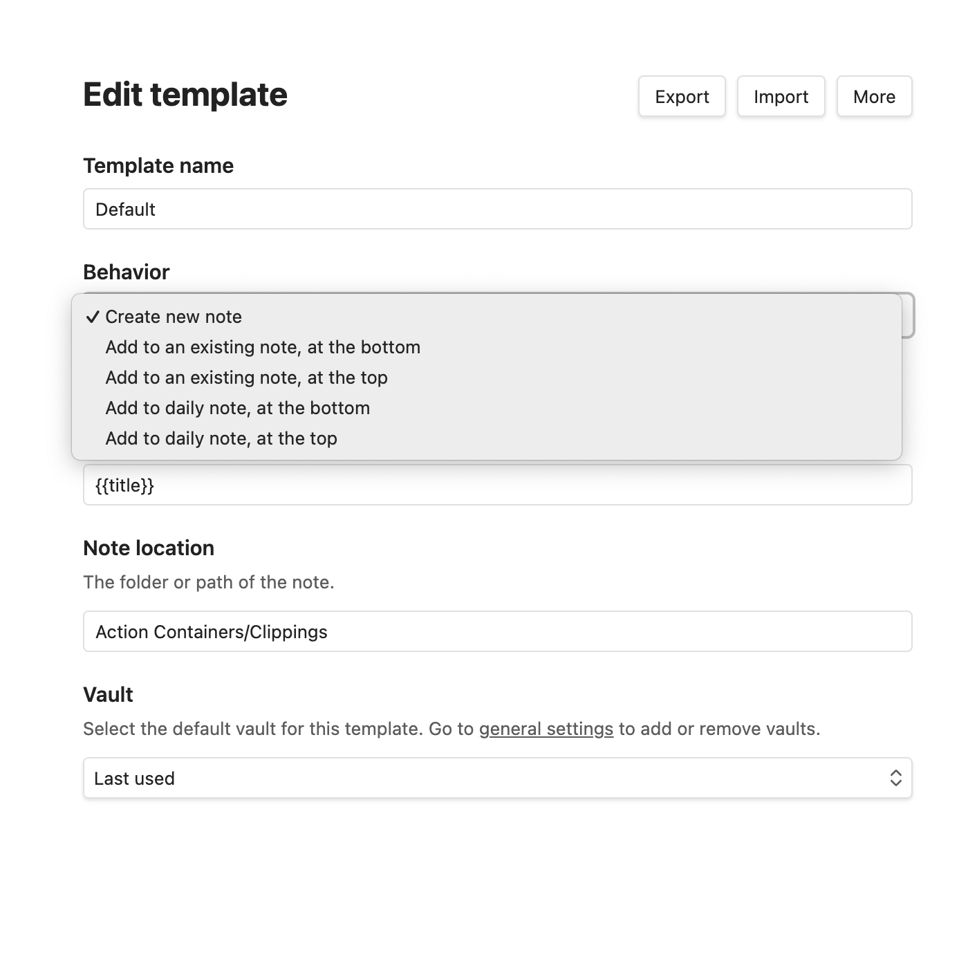 A screenshot of Obsidian Web Clipper showing options to edit a template, including behaviors for creating or adding notes.