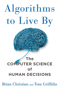 Algorithms to Live By